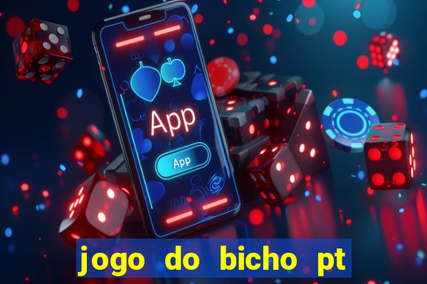 jogo do bicho pt sp 13h
